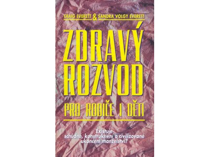 Zdravý rozvod pro rodiče i děti (Stav Použité zboží - Běžné opotřebení)