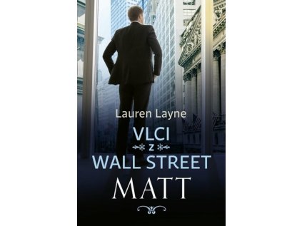 Vlci z Wall Street Matt (Stav Použité zboží - Jako nová)