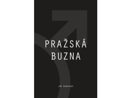 Pražská buzna (Stav Použité zboží - Běžné opotřebení)