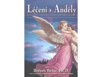 Léčení s Anděly (Stav Použité zboží - Běžné opotřebení)