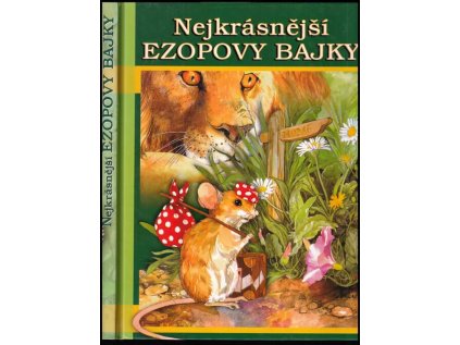 Nejkrásnější Ezopovy bajky (Stav Použité zboží - Jako nová)
