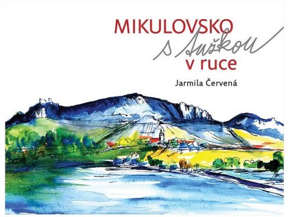Mikulovsko s tužkou v ruce (Stav Použité zboží, Běžné opotřebení)