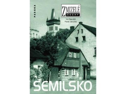 Zmizelé Čechy Semilsko (Stav Nová)