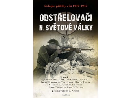 Odstřelovači II. světové války - Strhující příběhy z let 1939-1945 (Stav Použité zboží - Jako nová)