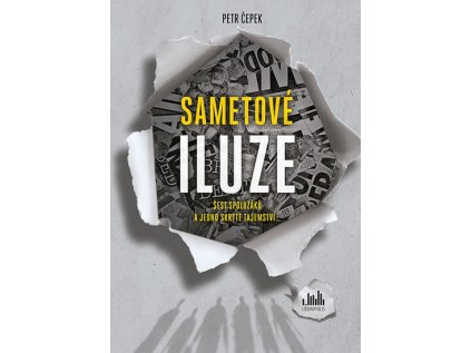 Sametové iluze - Šest spolužáků a jedno skryté tajemství... (Stav Použité zboží - Jako nová)