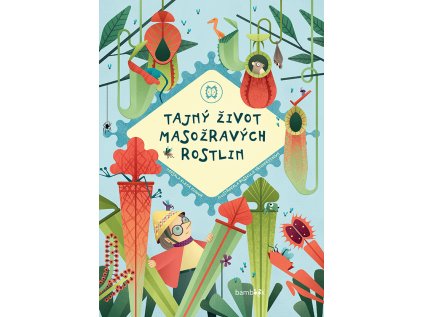 Tajný život masožravých rostlin (Stav Použité zboží - Jako nová)