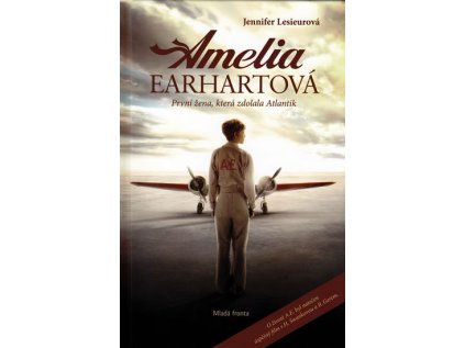 Amelia Earhartová - První žena, která zdolala Atlantik (Stav Nová)