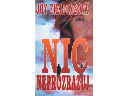 Nic mi neprozrazuj - Pevná (1993) (Stav Použité zboží - Běžné opotřebení)