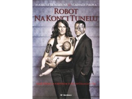Robot na konci tunelu