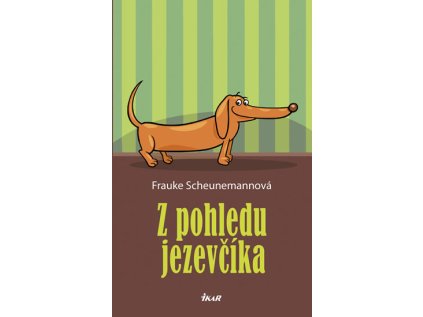Z pohledu jezevčíka (Stav Použité zboží - Běžné opotřebení)