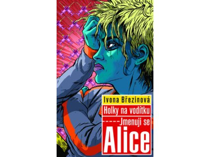 Jmenuji se Alice (Stav Použité zboží - Běžné opotřebení)