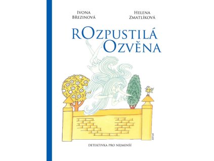Rozpustilá ozvěna (Stav Použité zboží - Jako nová)