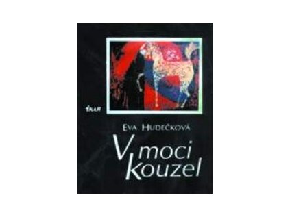 V moci kouzel (Stav Použité zboží - Jako nová)