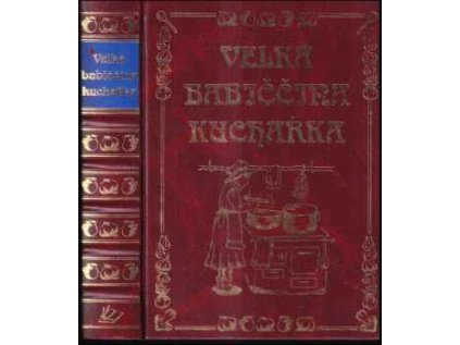 Velká babiččina kuchařka (Stav Použité zboží, běžné opotřebení)