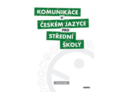 Komunikace v českém jazyce pro SŠ - Pracovní sešit (Stav Použité zboží - Běžné opotřebení)