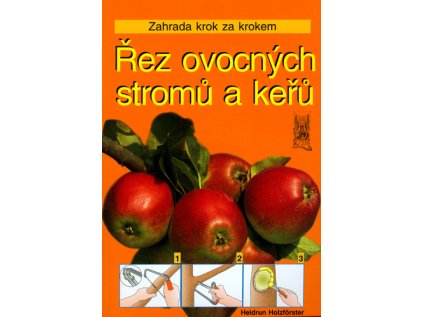 Řez ovocných stromů a keřů (Stav Použité zboží - Běžné opotřebení)