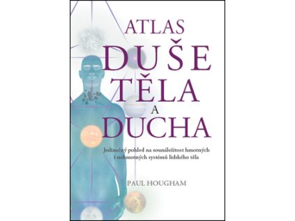 Atlas duše těla a ducha (Stav Použité zboží - Běžné opotřebení)