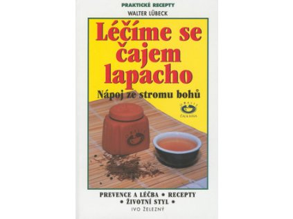 Léčíme se čajem lapacho (Stav Použité zboží - Běžné opotřebení)
