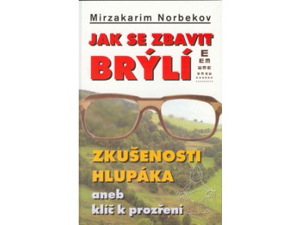 Jak se zbavit brýlí (Stav Použité zboží - Běžné opotřebení)