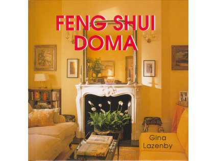 Feng shui doma (Stav Použité zboží - Běžné opotřebení)