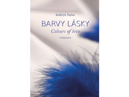 Barvy lásky / Colours of love 3 - Ztracená (Stav Použité zboží - Jako nová)