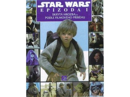 STAR WARS Skrytá hrozba (Stav Použité zboží - Běžné opotřebení)
