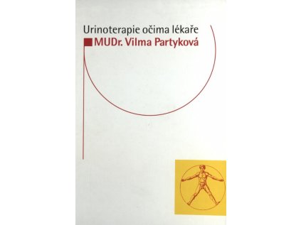 Urinoterapie očima lékaře (Stav Použité zboží - Běžné opotřebení)