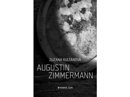 Augustin Zimmermann (Stav Nová - lehce poškozená)