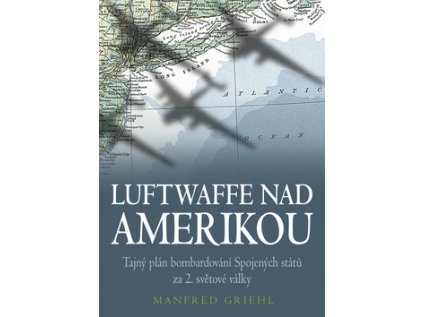 Luftwaffe nad Amerikou (Stav Použité zboží - Běžné opotřebení)