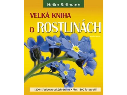 Velká kniha o rostlinách (Stav Použité zboží - Běžné opotřebení)