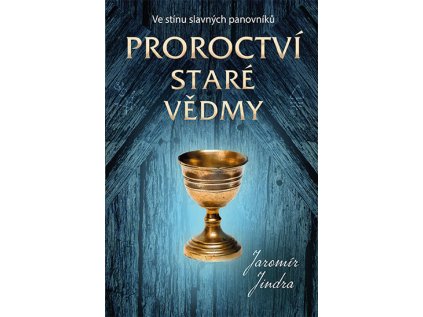 Proroctví staré vědmy - Ve stínu slavných panovníků (Stav Použité zboží - Jako nová)