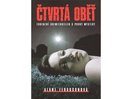 Čtvrtá oběť (Stav Použité zboží - Jako nová)