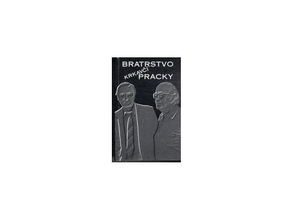 Bratrstvo krkavčí pracky (podpis autora) (Stav Použité zboží, Bězné opotřebení)