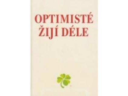 Optimisté žijí déle (Stav Použité zboží - Běžné opotřebení)