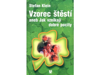 Vzorec štěstí aneb Jak vznikanjí dobré pocity (Stav Použité zboží - Běžné opotřebení)