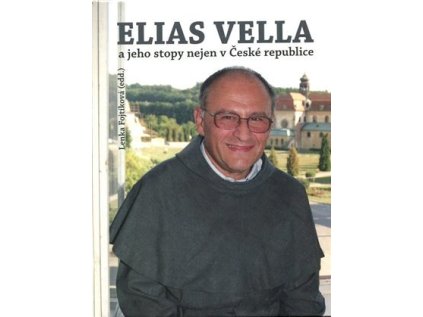 Elias Vella a jeho stopy nejen v České republice (Stav Použité zboží, jako nová)