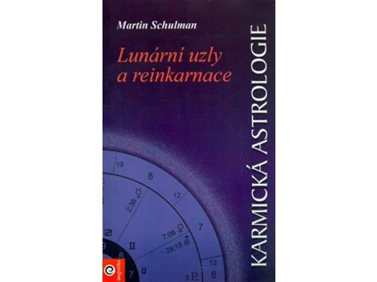 Karmická astrologie 1. - Lunární uzly a reinkarnace (Stav Použité zboží - Běžné opotřebení)