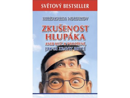 Zkušenost hlupáka aneb klíč k prozření - Jak se zbavit brýlí (Stav Použité zboží - Běžné opotřebení)