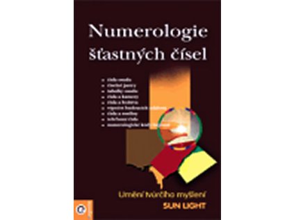 Numerologie šťastných čísel - Umění tvůrčího myšlení (Stav Použité zboží - Běžné opotřebení)