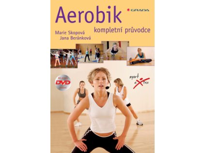 Aerobik kompletní průvodce (Stav Použité zboží - Běžné opotřebení)