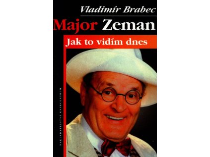 Major Zeman-Jak to vidím dnes (Stav Použité zboží - Běžné opotřebení)