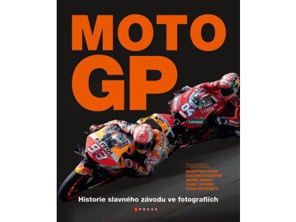 Moto GP - Historie slavného závodu ve fotografiích (Stav Nová - lehce poškozená)