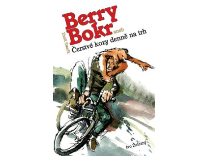 Berry Bokr aneb Čerstvé kozy denně na trh (Stav Nová - lehce poškozená)