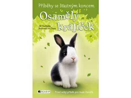 Příběhy se šťastným koncem Osamělý králíček (Stav Použité zboží - Běžné opotřebení)