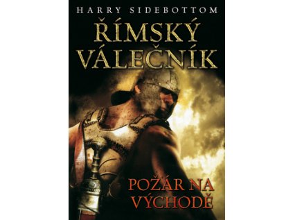 Římský válečník Požár na východě (Stav Použité zboží - Jako nová)