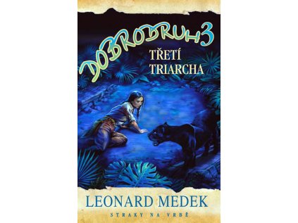 Dobrodruh 3 - Třetí triarcha (Stav Použité zboží - Jako nová)