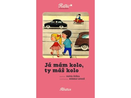 Já mám kolo, ty máš kolo (Stav Nová - lehce poškozená)