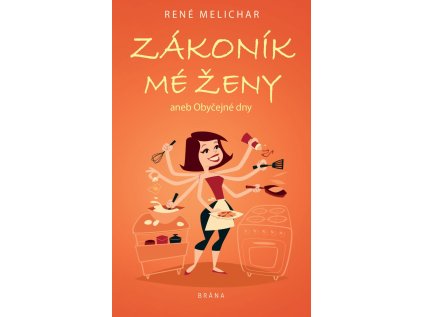 Zákoník mé ženy aneb Obyčejné dny (Stav Použité zboží - Běžné opotřebení)