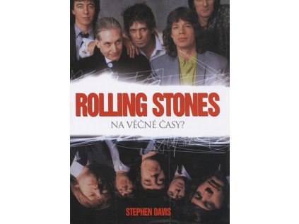 Rolling Stones: na věčné časy? (Stav Použité zboží - Běžné opotřebení)