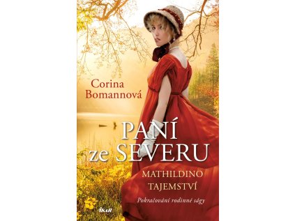Paní ze Severu: Mathildino tajemství (Stav Použité zboží - Běžné opotřebení)